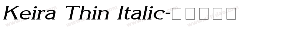 Keira Thin Italic字体转换